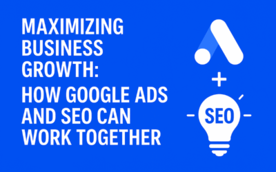 Maximizing Business Growth: How Google Ads and SEO Can Work Together